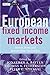 European Fixed Income Markets: Money, Bond, and Interest Rate Derivatives (The Wiley Finance Series)