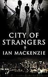 City of strangers