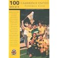 Cambridge United FC: 100 Greats