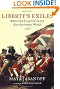Liberty's Exiles: American Loyalists in the Revolutionary World