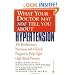 What Your Doctor May Not Tell You About(TM): Hypertension: The Revolutionary Nutrition and Lifestyle Program to Help Fight High Blood Pressure