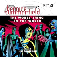 The Worst Thing in the World (Professor Bernice Summerfield)