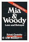 Mia & Woody: Love and Betrayal