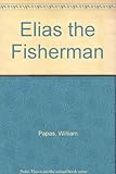 Elias the fisherman