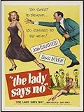 The Lady Says "No"