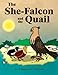 Search : The She-Falcon and the Quail