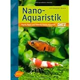 Nano-Aquaristik: Praxis, Tipps und Tiere f�r kleine Aquarienvon "Kai Alexander Quante"