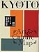KYOTO ART&CULTURE MAP [2011]�������Ȥ�ڤ�������Ͽ��� (����ޤ�MOOK)