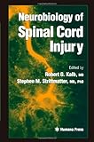 Neurobiology of Spinal Cord Injury (Contemporary Neuroscience)-