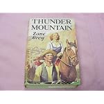 Thunder Mountain Zane Grey Hardcover 1935 book cover