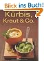 K�rbis, Kraut & Co