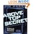 Above Top Secret: Uncover the Mysteries of the Digital Age