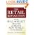 The Retail Revolution: How Wal-Mart Created a Brave New World of Business