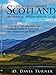 A Walk Through the Highlands of Scotland: Discovering the Cape Wrath Trail. a Journey of 200 Miles Following Scotlands Ancient Footpath from Fort Wi