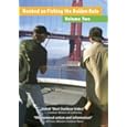 Hooked on Fishing the Golden Gate - Volume Two by 