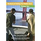 Hooked on Fishing the Golden Gate - Volume Two by 