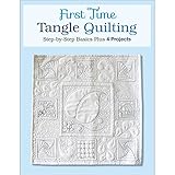 first time tangle quilting step by step basics plus 4 projects