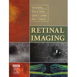 Click here to buy Retinal Imaging by David Huang, Peter K. Kaiser, Careen Y. Lowder, and Elias Traboulsi.