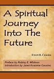 A Spiritual Journey Into The Future