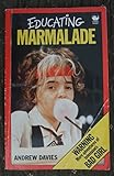 Educating Marmalade