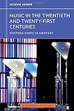 Music in the twentieth and twenty-first centuries