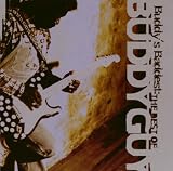 Buddy`s Baddest: the Best of Buddy Guy