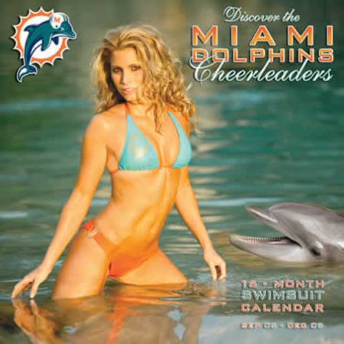 Discover the Miami Dolphins Cheerleaders 2009 Calendar