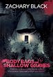 Body Bags and Shallow Graves