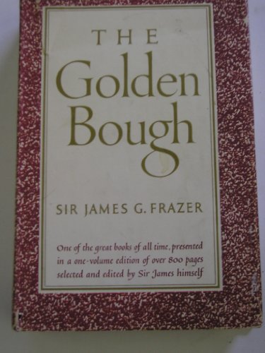 the golden bough a study in magic and religion imperial edition one volume abridged