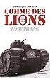 Comme des lions : Mai-juin 1940 : le sacrifice h�ro�que de l'arm�e fran�aise