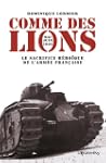 COMME DES LIONS : L'H�ROIQUE SACRIFIC...