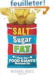 Salt, Sugar, Fat: How the Food Giants...