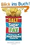 Salt, Sugar, Fat