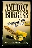 Nothing like the sun : a story of Shakespeare's love-life