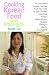 Cooking Korean Food With Maangchi - Books 1&2: From Youtube To Your Kitchen