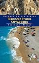 T&uuml;rkische Riviera. Kappadokien. Das Reisehandbuch zur T&uuml;rkischen Riviera und Kappadokien