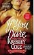 If You Dare (The MacCarrick Brothers Series)