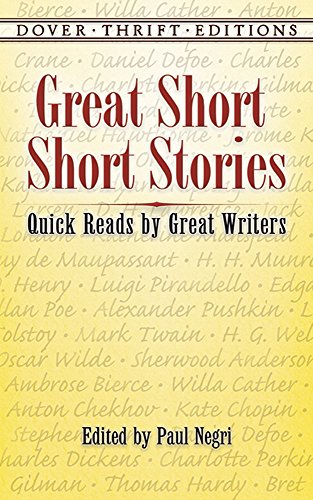 great short short stories quick reads by great writers dover thrift editions