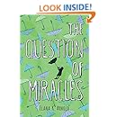 The Question of Miracles