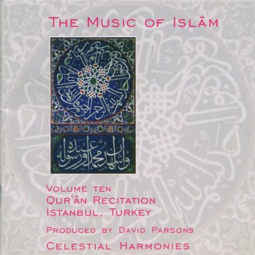 Music of Islam 10: QurAn Recitation