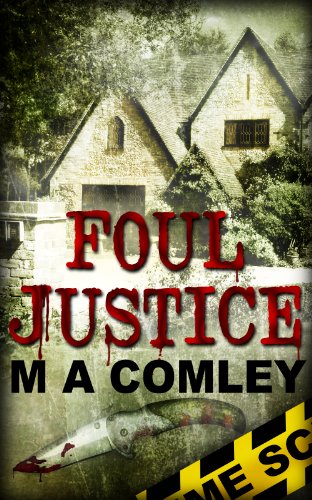 Foul Justice (Justice Series (Book four))