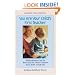 You Are Your Child's First Teacher: What Parents Can Do With and For Their Chlldren from Birth to Age Six