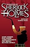 Encounters of Sherlock Holmes : brand-new tales of the great detective