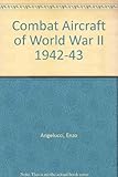 Combat aircraft of World War II