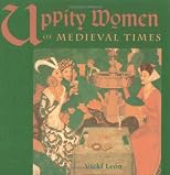 Uppity Women of Medieval Times