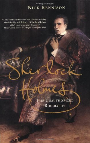 Sherlock Holmes: The Unauthorized Biography