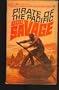 Pirate of the Pacific: A Doc Savage adventure (Amazing adventures of Doc Savage)