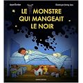 Le monstre qui mangeait le noir