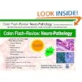 Colen Flash-Review: NeuroPathology by Chaim B. Colen, MD, and PhD