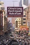 Chinas Long March toward Rule of Law
